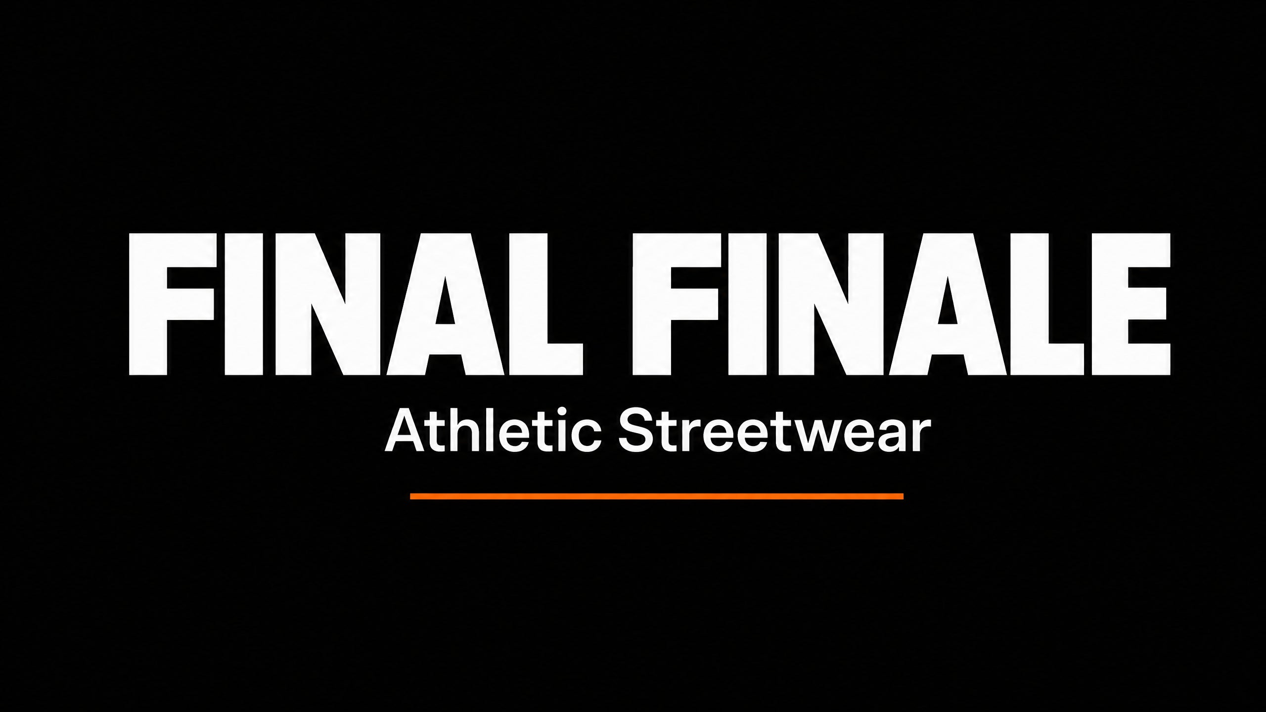 Final Finale Athletic Streetwear Hero
